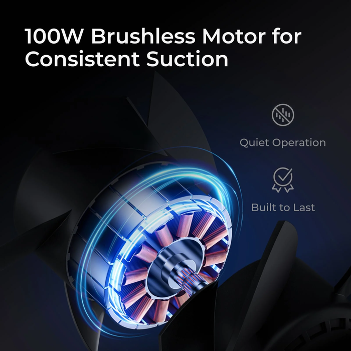100W Brushless motor for consistent suction, quiet operation, and a build meant to last.