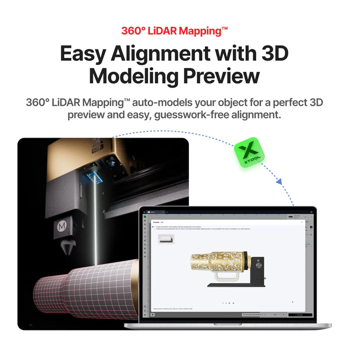 360 Degree LiDAR Mapping auto-models your objct for ap erfect 3D preview and easy, guesswork-free alignment. 